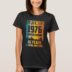 46th Birthday 46 Years Awesome Since September 197 T-Shirt