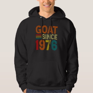46th Birthday 46 Years Old Goat Since 1976 1 Hoodie