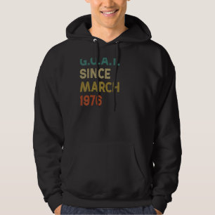 46th Birthday 46 Years Old Goat Since March 1976 Hoodie