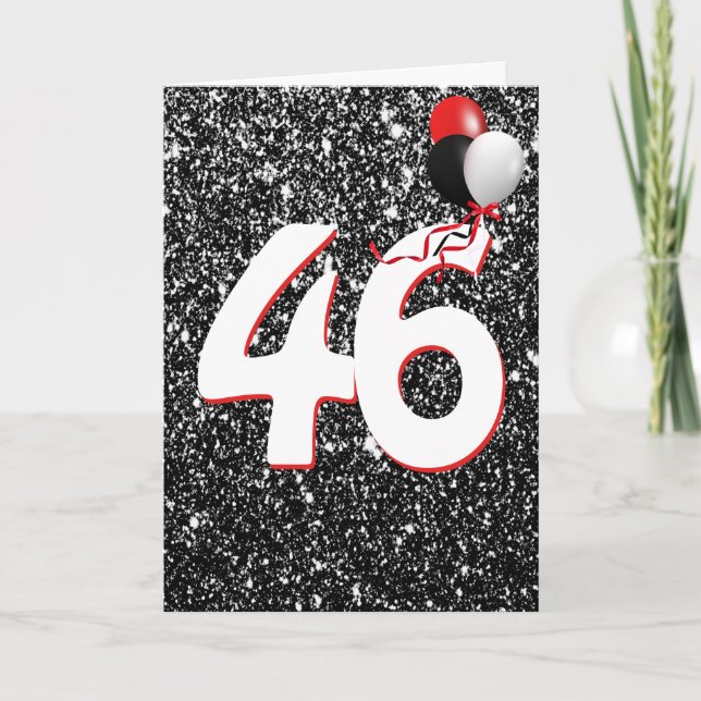 46th Birthday Balloons on Black Glitter  Card (Front)