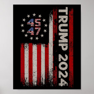 47 Donald Trump 2024 American Flag 2024 Election  Poster