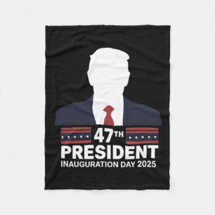 47 President Donald Trump Inauguration Day 2025 2 Fleece Blanket