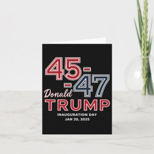 47 President Donald Trump Inauguration Day 2025 4 Card