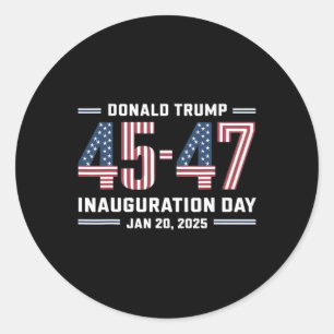 47 President Donald Trump Inauguration Day 2025 Classic Round Sticker