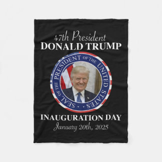 47 President Donald Trump Inauguration Day 2025 Me Fleece Blanket
