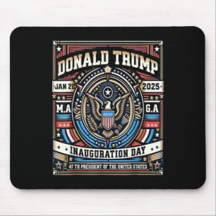 47 President Donald Trump Inauguration Day 2025 Me Mouse Pad