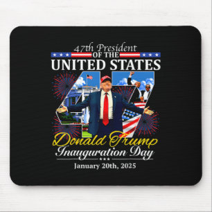 47 President Donald Trump Inauguration Day 2025 Me Mouse Pad