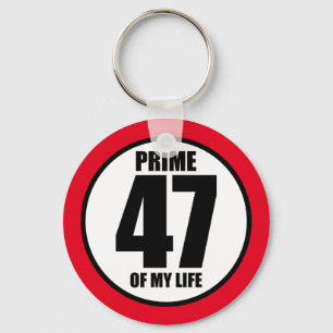 47 - prime of my life key ring