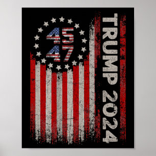 47 Trump 2024 American Flag Poster