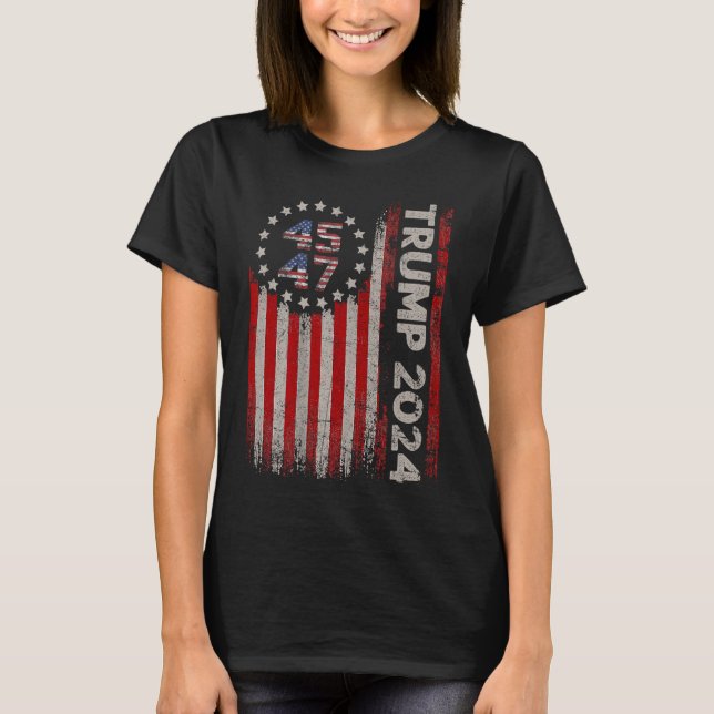 47 Trump 2024 American Flag  T-Shirt (Front)