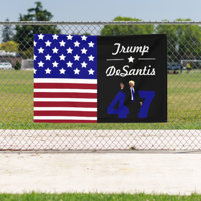 47 Trump Desantis 2024 Banner (Insitu)