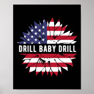 47 Trump Drill By Drill Inauguration Usa America P Poster