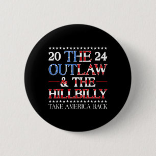 47 Trump Vance Outlaw And Hillbilly Take America B 6 Cm Round Badge