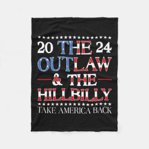 47 Trump Vance Outlaw And Hillbilly Take America B Fleece Blanket