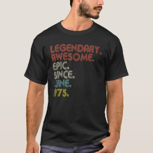 47 Year Old Awesome Since June 1975 47th Birthday T-Shirt