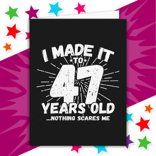 47 Year Old Sarcastic Meme Funny 47th Birthday Card