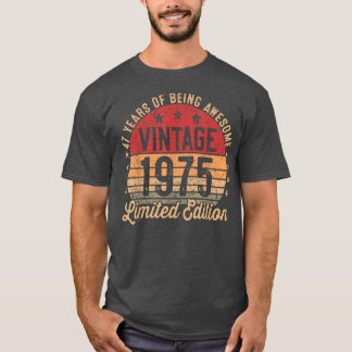47 Year Old Vintage 1975 Limited Edition 47th Birt T-Shirt
