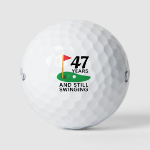47 Years and Still Swinging Funny 47th Birthday Golf Balls