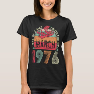 47 Years Old 47th Birthday Vintage Retro March 19 T-Shirt
