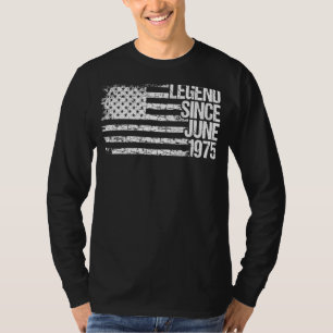 47 Years Old Legend Since June 1975 47th Birthday T-Shirt