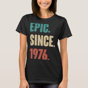47 Years Old Vintage 1976 Birthday 47th Decorati T-Shirt