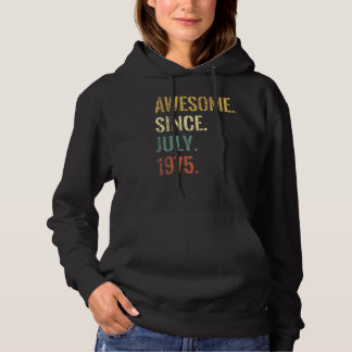 47th Birthday 47 Year Old Awesome Since July 1975 Hoodie