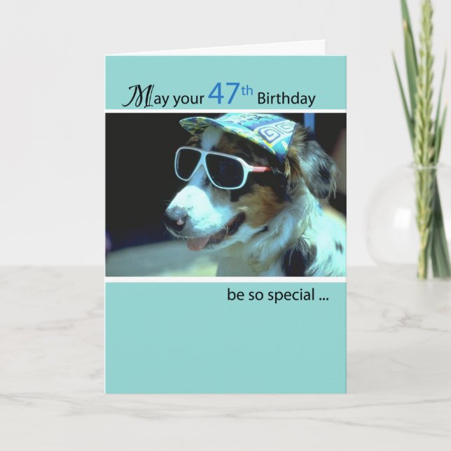 47th Birthday Dog in Funny Sunglasses Card (Front)