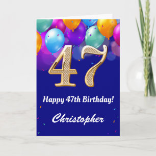47th Birthday Navy Blue and Gold Colourful Balloon Card