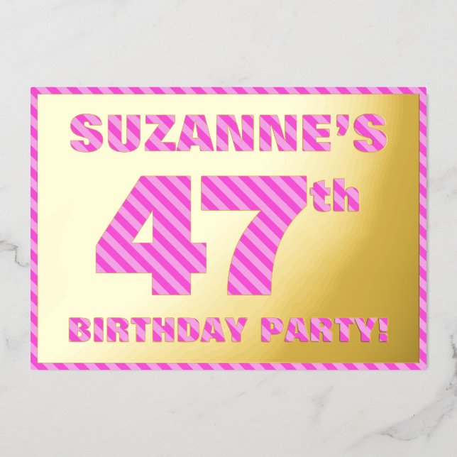 47th Birthday Party — Bold, Fun, Pink Stripes # 47 (Front)