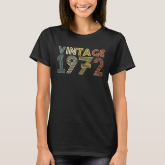 47Th Birthday T Gift Vintage 1972 Classic Men Wome T-Shirt