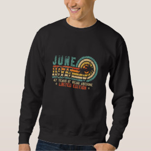 47th Birthday Vintage June 1975 Retro 47 Yrs Old B Sweatshirt