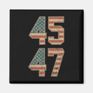 47th President 45 47  Magnet