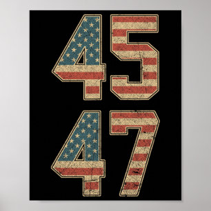 47th President 45 47  Poster