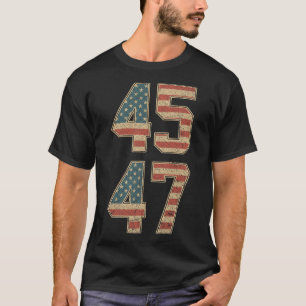 47th President 45 47  T-Shirt