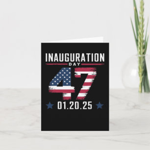 47th President Donald Trump Inauguration Day 2025 Card