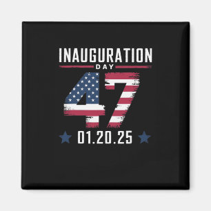 47th President Donald Trump Inauguration Day 2025 Magnet