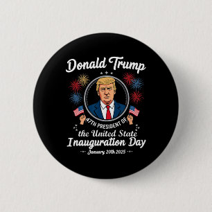 47th President Donald Trump Inauguration Day 4 6 Cm Round Badge
