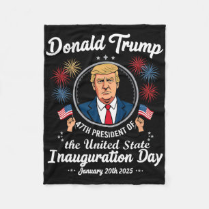 47th President Donald Trump Inauguration Day 4 Fleece Blanket