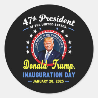 47th President Donald Trump Inauguration Day  Classic Round Sticker