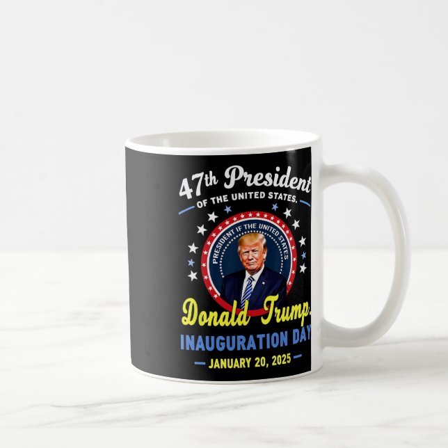 47th President Donald Trump Inauguration Day  Coffee Mug (Right)