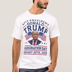 47th President Donald Trump Inauguration Day White T-Shirt