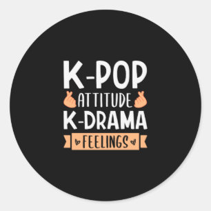 48.KPop Attitude KDrama Feelings Classic Round Sticker