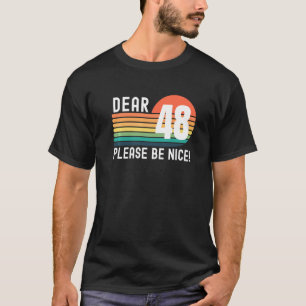 48 Year Old Birthday Women Men Retro Its My 48th B T-Shirt