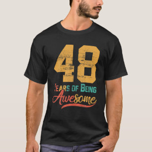 48 Years Old 48Th Birthday Dad Mum Aunt Uncle Men T-Shirt