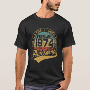48Th Birthday Gift Retro February 1974 48 Yrs Old T-Shirt