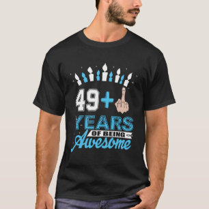 49 1 Middle Finger Birthday Apparel 50Th Special G T-Shirt
