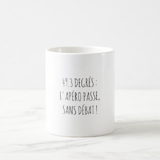 49.3 Happy Hour Policy Funny Quote French Coffee Mug