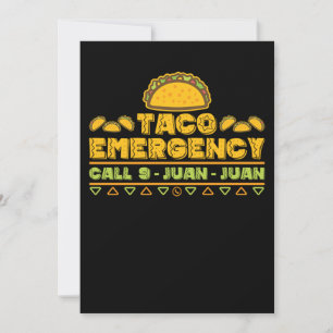 49.Cinco De Mayo Taco Emergency Call 9Juanjuan Tac Save The Date