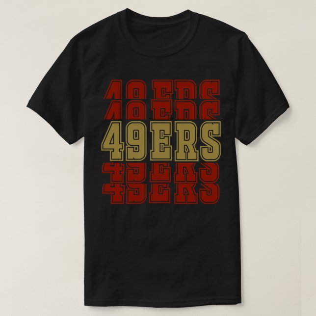 49 ers - 49ers logo - 49ers gifts - gift idea 49er T-Shirt (Design Front)