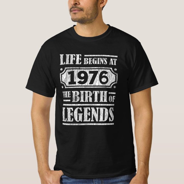 49 Year Old 1976 Birth Of Legend 49th Birthday T-Shirt (Front)